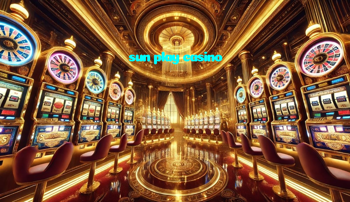 sun play casino